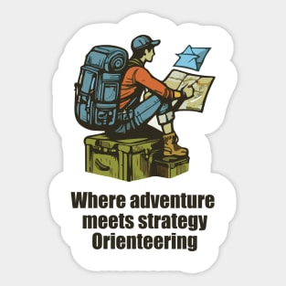 Where adventure meets strategy, orienteering Sticker